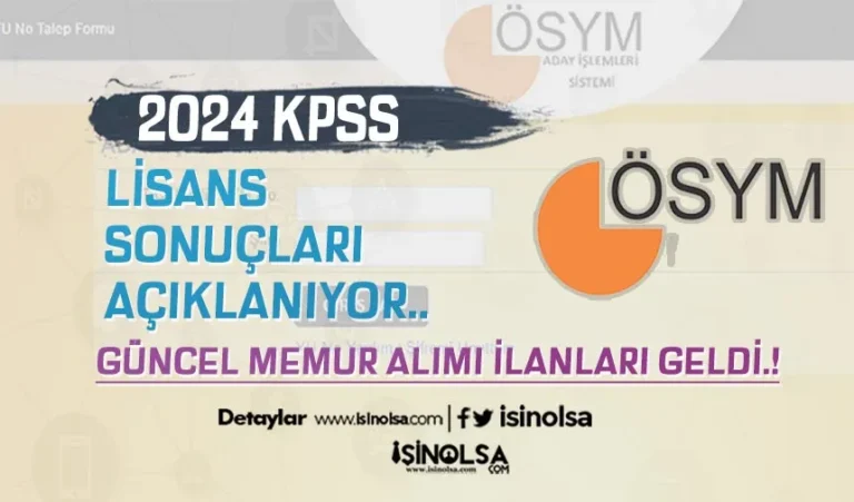 2024 KPSS Lisans Sonuçları Açıklanıyor! Güncel Memur Alımı İlanları.. 23 kpss lisans 1