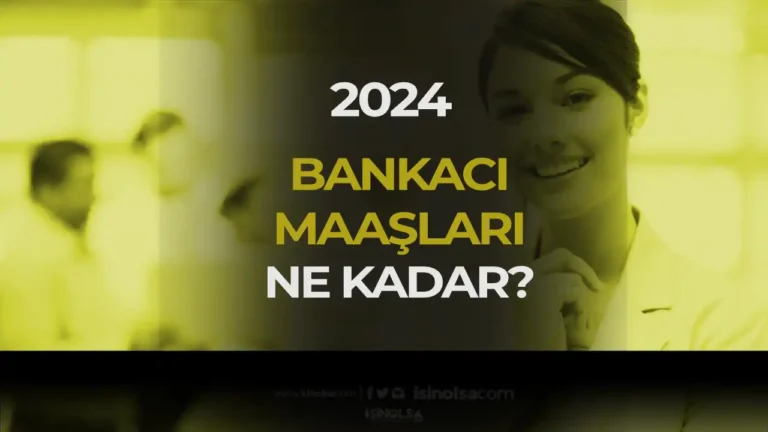 2024 Güncel Bankacı Maaşları: Banka Personeli Ne Kadar Kazanıyor? 1 bankaci maaslari