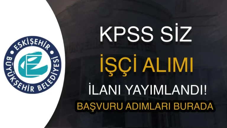 Eskişehir Büyükşehir Belediyesi ESKİ İŞKUR İle Kamu İşçi Alımı Yapıyor! 5 eski isci alimi