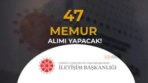 İletişim Başkanlığı 47 Memur Alımı Yapacak! ( Dolu Boş Kontenjanlar )