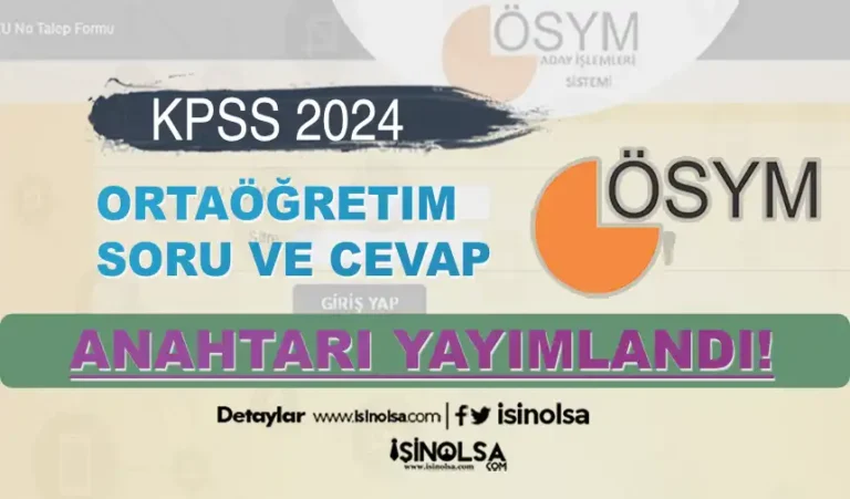 2024 KPSS Ortaöğretim Soru ve Cevap Anahtarı Yayımandı! 18 kpss lise