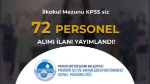 Büyükşehir Belediyesi MESKİ 72 Personel Alımı İlanı – En Az İlkokul