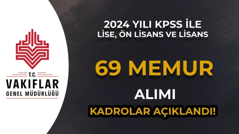 VGM 69 Memur Alımı Resmi Gazete'de Dolu ve Boş Kadrolar Açıklandı 23 vgm memur alimi