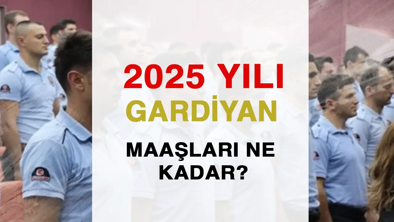 Gardiyan Maaşları 2025 Yılı CTE Lise, Ön Lisans ve Lisans