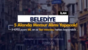 Belediye 60 KPSS İle Zabıta ve 5 Alanda Memur Alımı Başvurusu ( Göle Belediyesi )