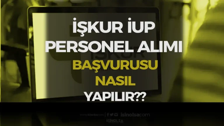 İŞKUR İUP Personel Alımı Başvurusu Nasıl Yapılır? Görsel Anlatım 6 iup perosnel alimi basvurusu