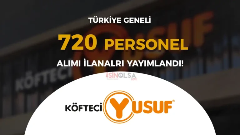 Köfteci Yusuf 720 Personel Alımı Yapıyor! En Az İlköğretim Başvuru Ekranı 4 kofteci yusuf personel alim