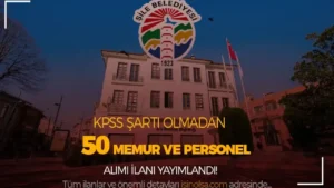 Şile Belediyesi 50 Personel Alımı Yapıyor!