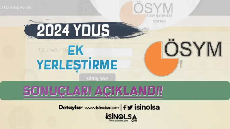 ÖSYM: 2024-YDUS 1. Dönem Ek Yerleştirme Sonuçları Açıklandı 2 ydus sonuclar 1