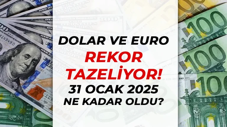 Dolar ve Euro Rekor Tazeliyor: 31 Ocak 2025 Döviz Kurları 16 Dolar ve Euro Rekor Tazeliyor: 31 Ocak 2025 Döviz Kurları