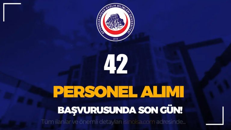 AFSÜ 42 Sözleşmeli Personel Alımı Sona Eriyor 2 Afsü personel alımı