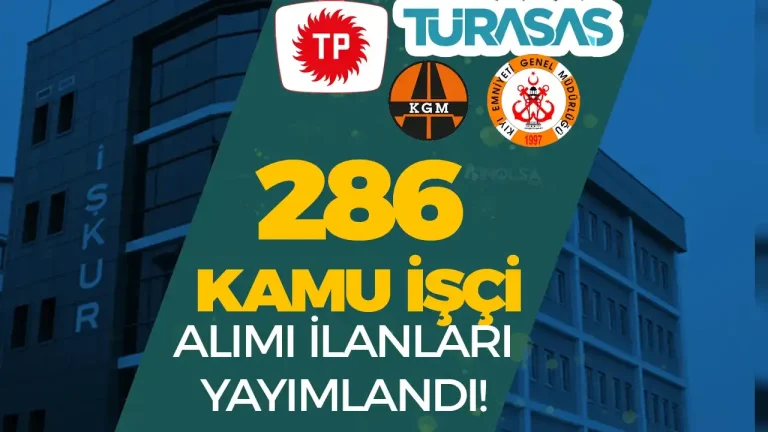 KEGM, TÜRASAŞ, KGM, TPAO 286 Kamu İşçi Alımı Başvurusu Bitiyor! 7 iskur-kamu-isci-18-kasim