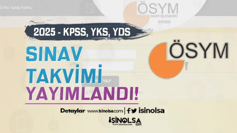 ÖSYM 2025 yılı Sınav Takvimi Açıklandı! KPSS, YKS, YDS, DGS, ALES 16 osym sinav takvimi