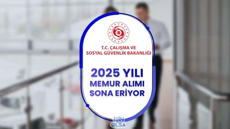 Çalışma Bakanlığı 2025 Yılı Memur Alımı Başvurusu( Uzman Yardımcısı ) 10 Çalışma Bakanlığı 2025 Yılı Memur Alımı