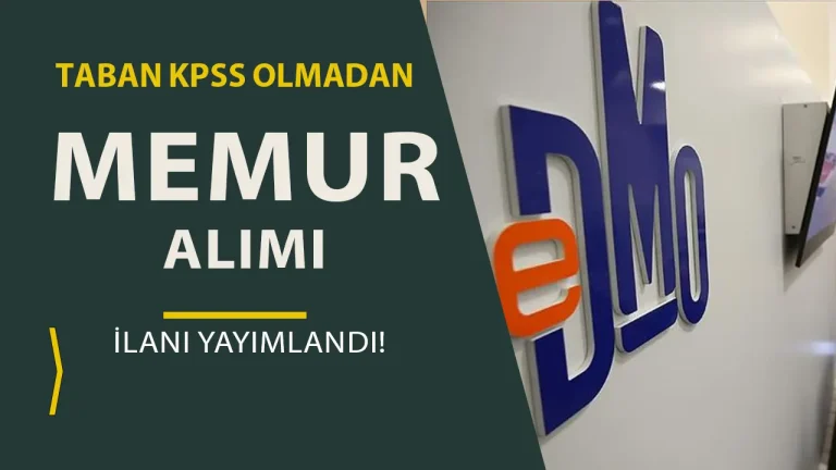 DMO KPSS 2024/2 ile Memur Alımı Yapıyor! Lise, Ön Lisans ve Lisans 4 DMO memur alimi ilani