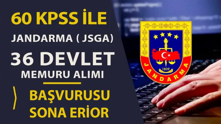 Jandarma ( JSGA ) 20 Şehir 36 Devlet Memuru Alımı Başvurusu 2 JANDARMA MEMUR ALIMI SONA ERİYOR