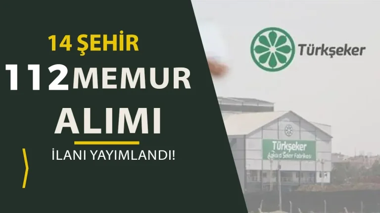 TÜRKŞEKER KPSS 2025/2 İle 112 Memur Alımı Nitelik Kodları