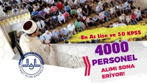 Diyanet 50 KPSS İle 4000 Personel ( İmam ) Alımı İçin Son Gün