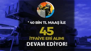 Eskişehir Büyükşehir Belediyesi 45 İtfaiye Eri Alımı Başvurusu! En Az 40 Bin TL Maaş