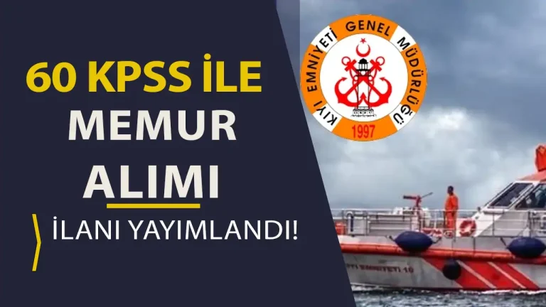 Kıyı Emniyeti 60 KPSS İle Memur Alımı Yapıyor ( Müfettiş Yardımcısı ) 7 kıyı emniyeti memur alımı ilanı
