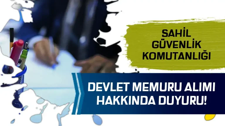 Sahil Güvenlik Devlet Memuru Alımı Sonuçları Açıklandı! 7 sahil guvenlik devlet memuru