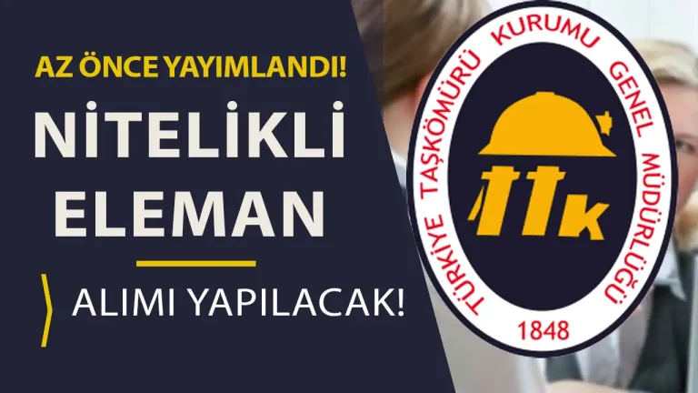 Türkiye Taşkömürü Kurumu ( TTK ) Nitelikli Eleman Alımı Yapıyor! 16 ttk işçi alımı ilanı