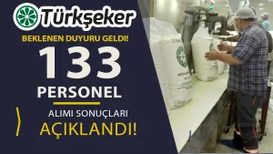 TÜRKŞEKER 133 Personel Alımı Sonuç ve Sınav Tarihi Açıklandı ( Mühendis ve Tekniker )