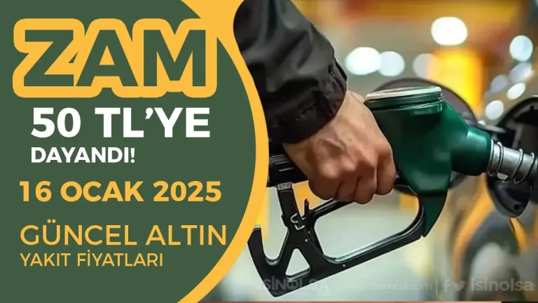 16 Ocak 2025 Akaryakıt Fiyatları: Motorin 50 TL’ye Dayandı! 19 16 Ocak 2025 Akaryakıt Fiyatları- Motorin 50 TL’ye Dayandı