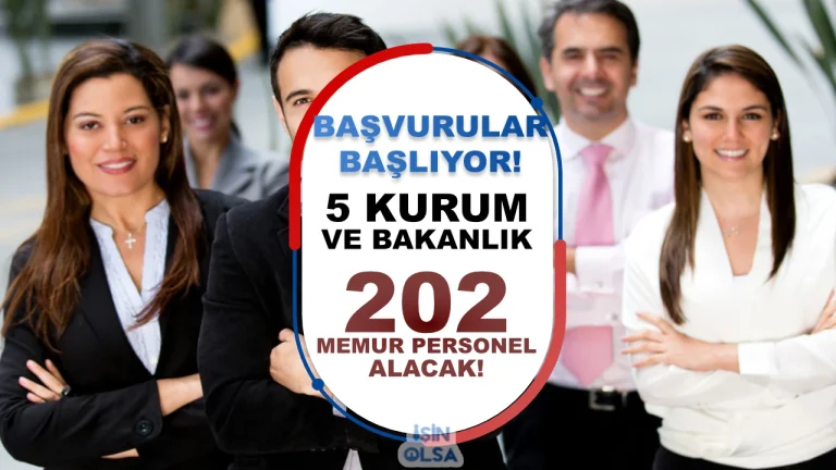 5 Bakanlık ve Kurum 202 Memur Personel Alımı Başvurusu 6 Ocak Başlıyor 24 5 KURUM VE BAKANLIK