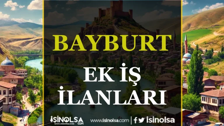 Bayburt Ek İş İlanları: Evde Para Kazanmanın Yolları 20 BAYBURT ek is ilanlari