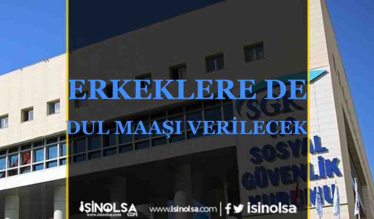 SGK’dan Erkeklere Dul Maaşı Müjdesi: Başvuru Şartları ve 2025 Maaş Tutarları 18 Erkeklerede dul maasi verilecek