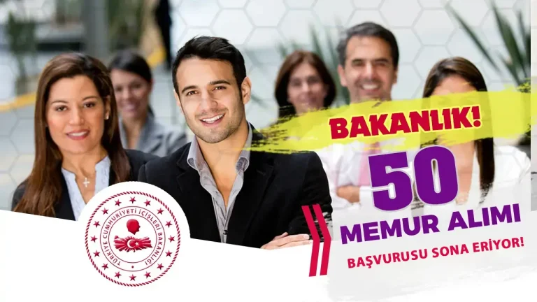 İçişleri Bakanlığı 2025 Yılı 50 Memur Alımı Başvurusu Sona Eriyor! 5 içişleri bakanlığı memur alımı başvurusu