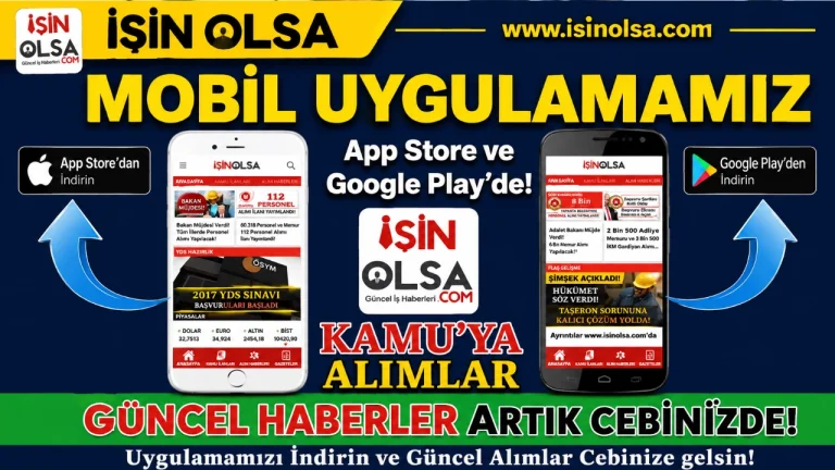 Kamuya Güncel Memur Personel Alımları İşin Olsa Mobil Uygulamalarında!