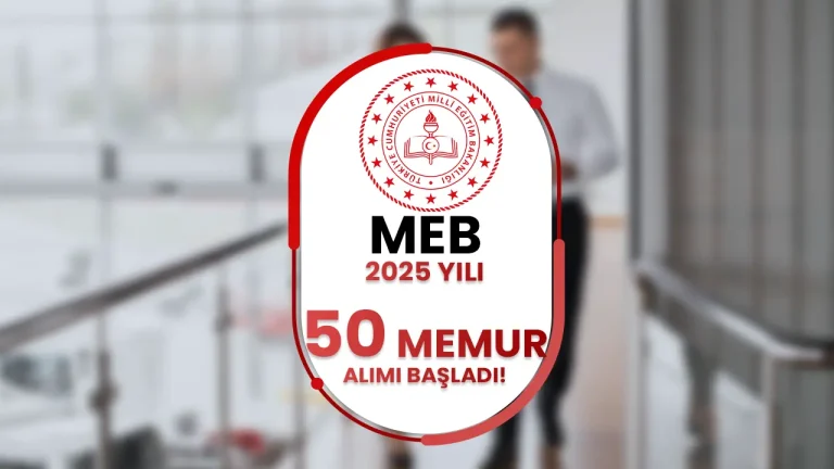MEB KPSS Puanı İle 50 Memur Alımı Başladı ( Milli Eğitim Uzman Yardımcısı ) 4 meb 50 memur alımı ilanı