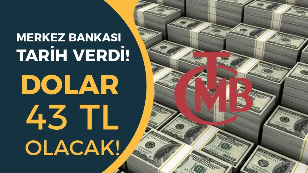 Merkez Bankası’ndan Dolar Tahmini: 43 TL İçin İlk Tarih Belirlendi! 1 merkez bankası dolar tahmşini