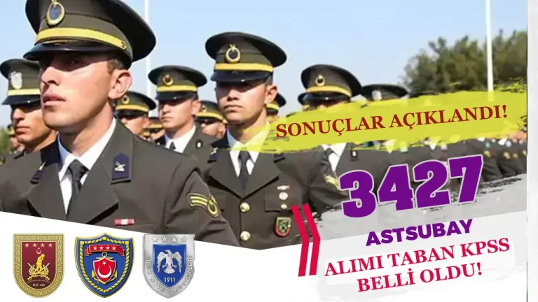 TSK 2024 Yılı 3427 Astsubay Alımı Sonuçları ve Taban KPSS Puanı Açıklandı! 7 tsk astsubay alimi sonuclari1