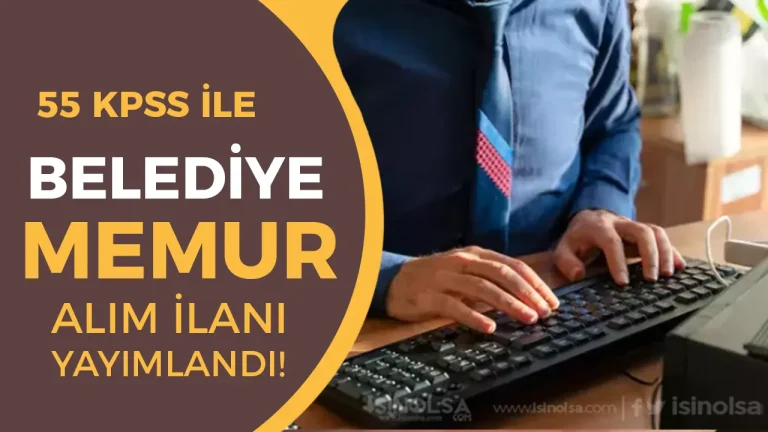 55 KPSS Puanı İle Belediye Düz Memur Alacak! ( İzmir Tire ) 1 55 KPSS Puanı İle Belediye Düz Memur Alacak! ( İzmir Tire )
