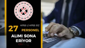 HMB 27 Sözleşmeli Personel Alımı Başvurusu – KPSS li KPSS siz