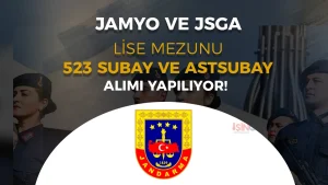 Jandarma 2025 Yılı 548 JSGA ve JAMYO Subay ve Astsubay Alımı Yapıyor!