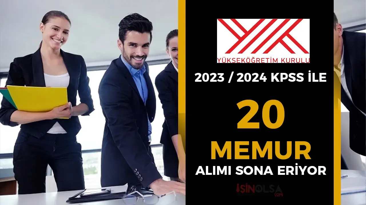 YÖK 20 Memur Alımı Başvurusu!