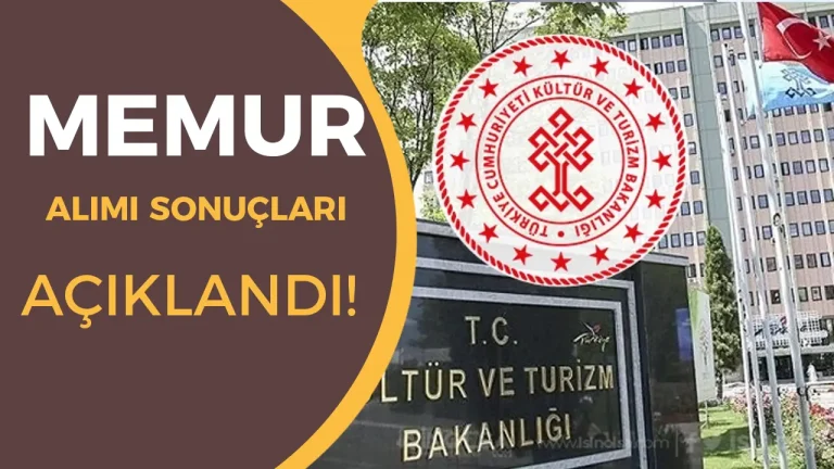 Kültür Bakanlığı Memur Alımı Sınava Katılmaya Hak Kazanan Adaylar Açıklandı! 5 kültür bakanlığı memur alımı sonuç duyurusu