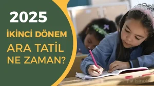 MEB 2025 İkinci Dönem Ara Tatil Tarihleri Açıklandı!