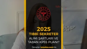 Sağlık Bakanlığı 2025 Yılı 71 Tıbbi Sekreter Alımı Yapıyor