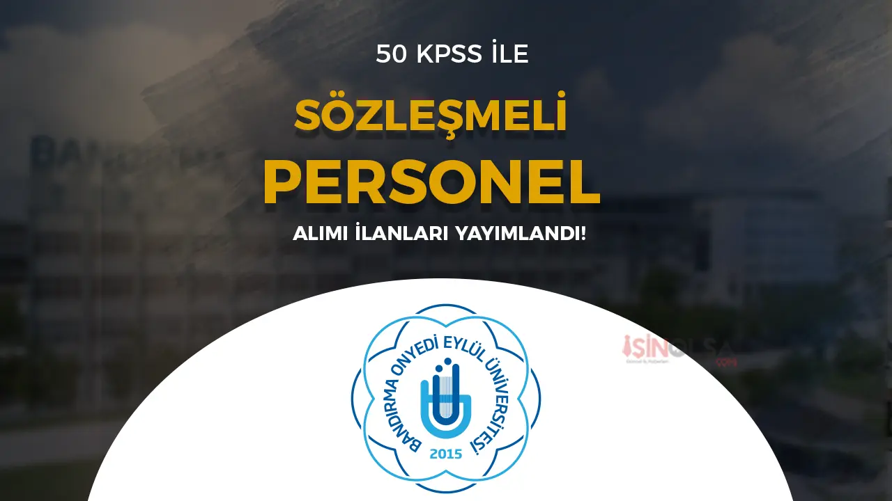 Bandırma Onyedi Eylül Üniversitesi 17 Personel Alıyor ( Büro, Güvenlik ve Temizlik )