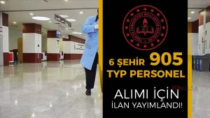 MEB Okullara 6 Şehir 905 TYP Personel Alımı Yeni İlanlar Yayımlandı!