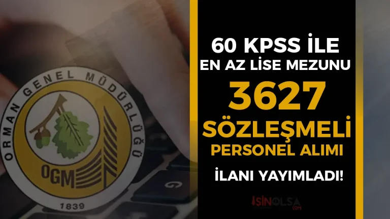 OGM 3627 Sözleşmeli Personel Alımı İlanı Yayımlandı!