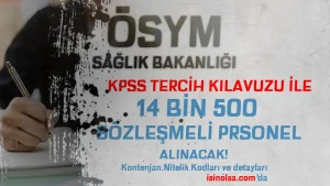 Sağlık Bakanlığı KPSS 2025 Tercih Kılavuzu ile 14 Bin 500 Personel Alımı Yapacak!