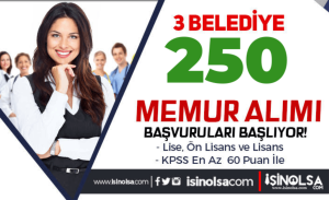3 Belediye 250 Memur Alımı Başlıyor: Zabıta, İtfaiye ve Düz Memur Kadroları!