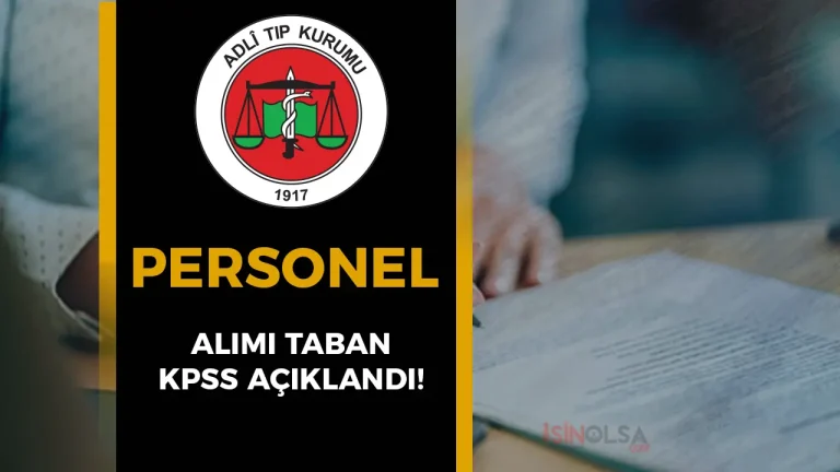 Adalet Bakanlığı ATK 80 Personel Alımı Taban KPSS Puanları Açıklandı! 9 Adalet Bakanlığı ATK 80 Personel Alımı Taban KPSS Puanları Açıklandı!