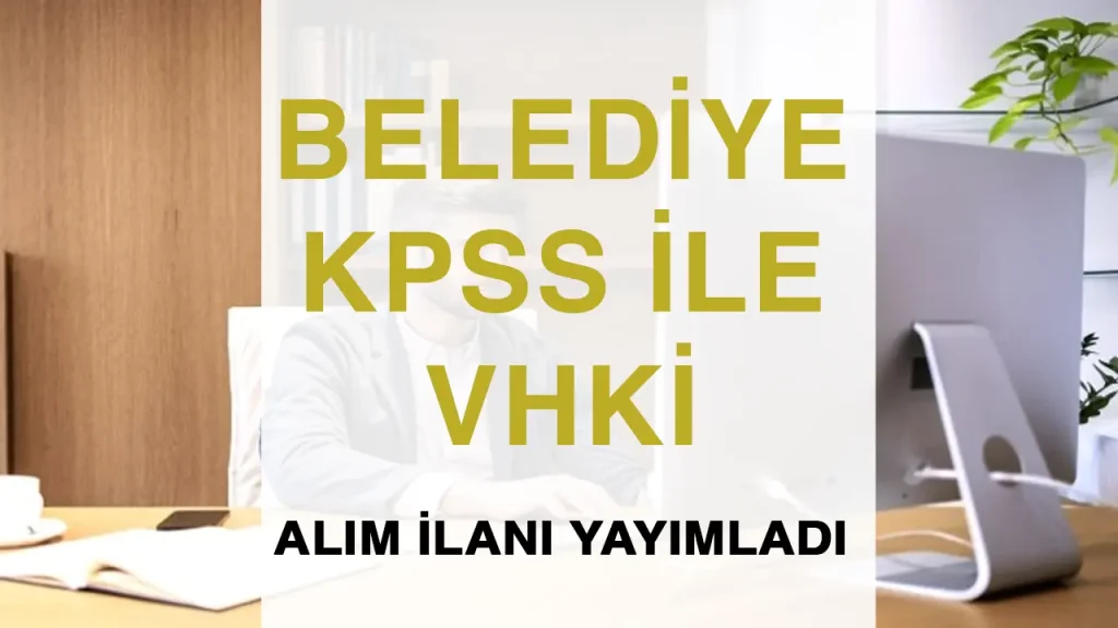 Bozçalı Belediyesi Lise Mezunu Memur Alımı Yapacak! KPSS 65 Puan Şartı